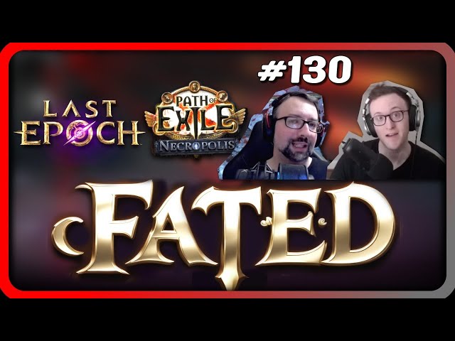 LE Conclusions and PoE 3.24 HYPE! - FATED #130 feat. @snoobae8553 and @snapow