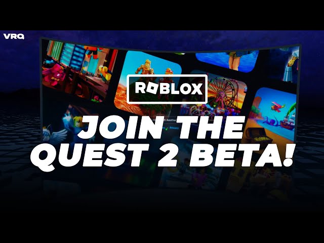 How to Play Roblox VR on Meta Quest 2 (Join the Roblox Quest Beta)