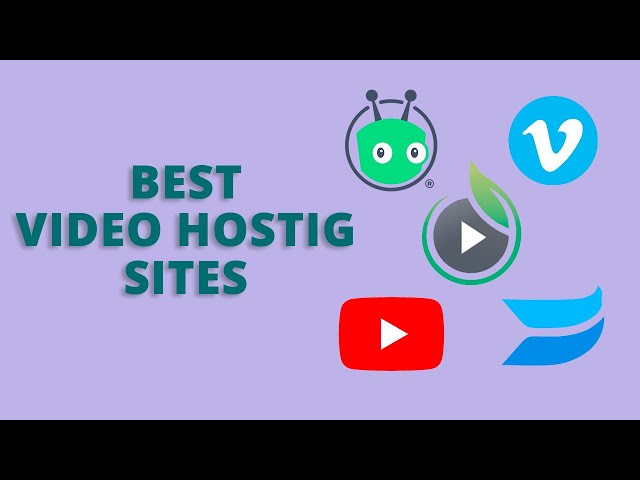 5 Best Video Hosting Sites for Businesses