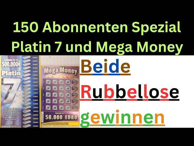 150 Abo Spezial - Platin 7 Mega Money und wir gewinnen mit beiden Rubbellosen #rubbellose