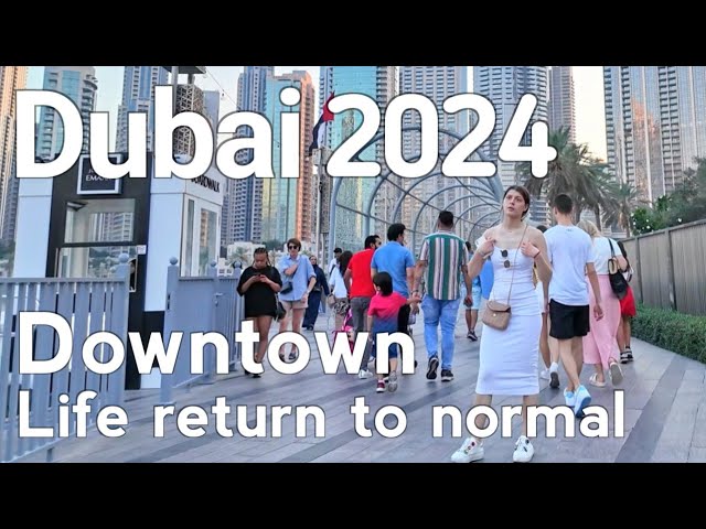 Dubai Downtown [4K] Return to normal after Apocalyptic Flood Walking Tour 🇦🇪