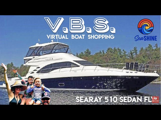 Sea Ray 510 Fly Motor Yacht for the Great Loop -- Yes? No? Maybe? Virtual Boat Shopping, episode 36