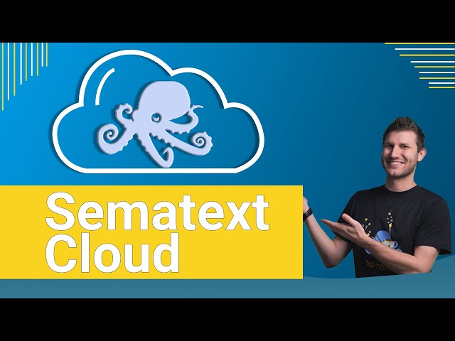 Sematext Cloud | Full Stack Visibility in One Place | A Cloud Monitoring solution