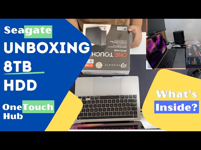 UNBOXING 8TB NEW Seagate One Touch Hub External HDD [2022] 4K HD Video | First Time
