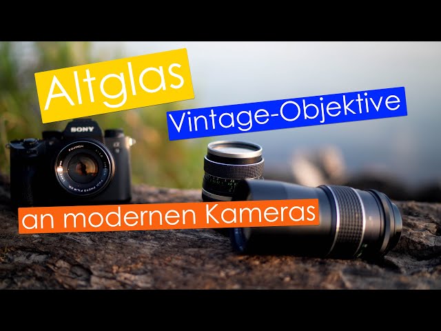 Altglas - Fotografieren mit alten Objektiven am Adapter (M42)