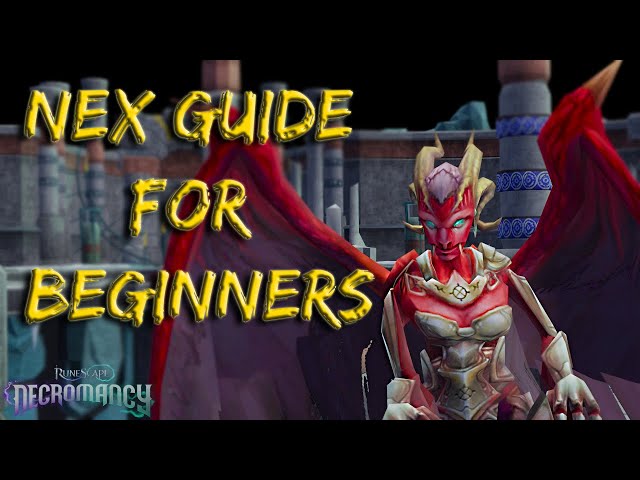 Nex Guide For Noobs! - RS3
