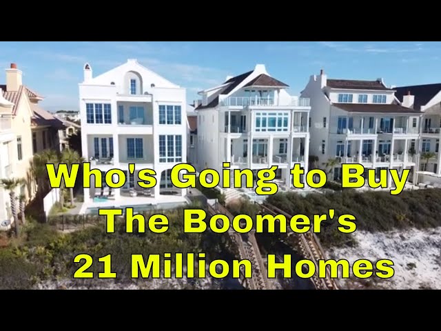 OK BOOMERS, Who's Going to Buy the Boomers 21 Million Homes? Next Real Estate Bubble, Peter Zeihan