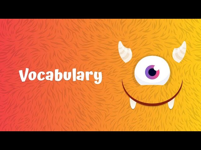 The Importance of Vocabulary