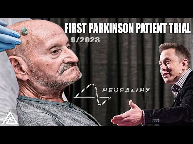 Neuralink Update - September 2023: First Parkinson's patient trial