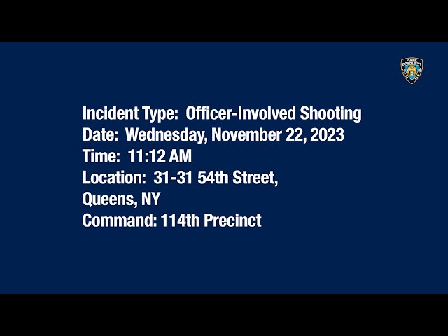 114th Precinct Officer-Involved Shooting November 22, 2023