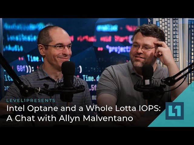 Intel Optane and a Whole lotta IOPS: A Chat with Allyn Malventano