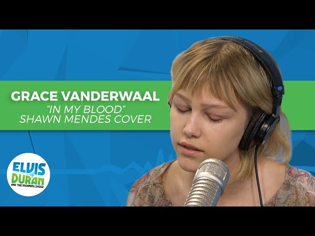 Grace VanderWaal - "In My Blood" Shawn Mendes Cover | Elvis Duran Live