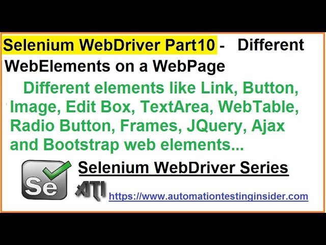 Selenium WebDriver | Part10 | Basic and Advance web Elements on a Web Page.