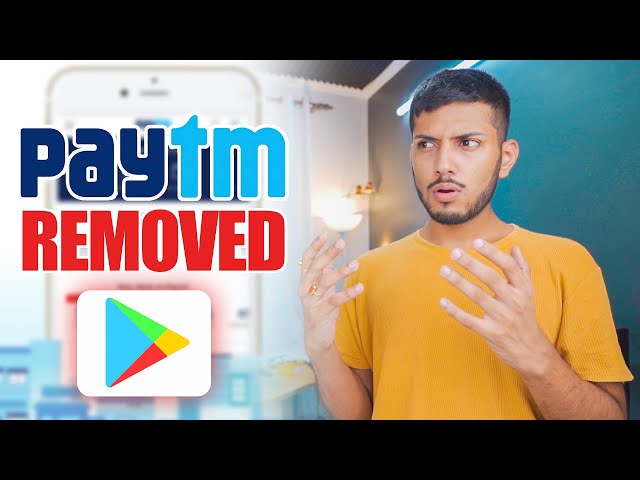 Why Google Removed PayTM from Play Store ? ⚠️