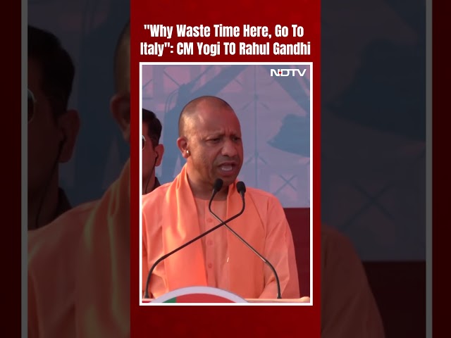 Lok Sabha Elections 2024 | Yogi Adityanath Targets Rahul Gandhi: "Why Waste Time Here, Go To Italy"
