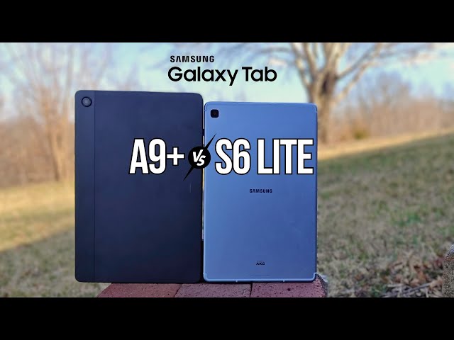 Galaxy Tab A9+ vs S6 Lite 2022