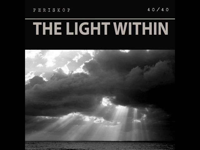 Periskop (Danny Kreutzfeldt): The Light Within (40/40)