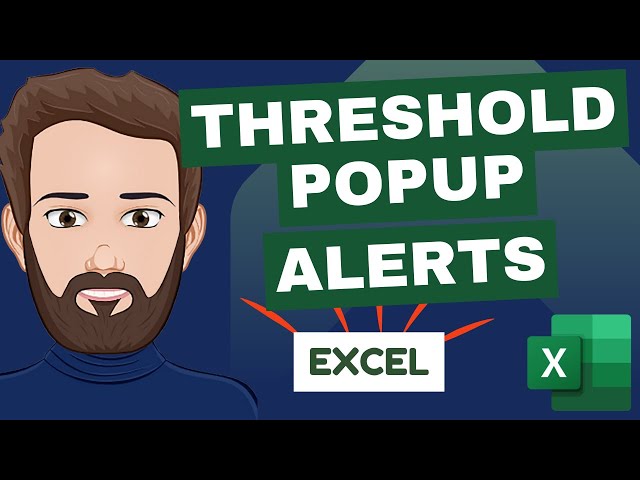Make Threshold Alert Popups in Excel - Easy Version