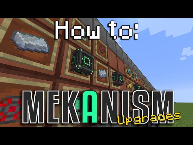 How to: Mekanism | Upgrades (Minecraft 1.16.5)