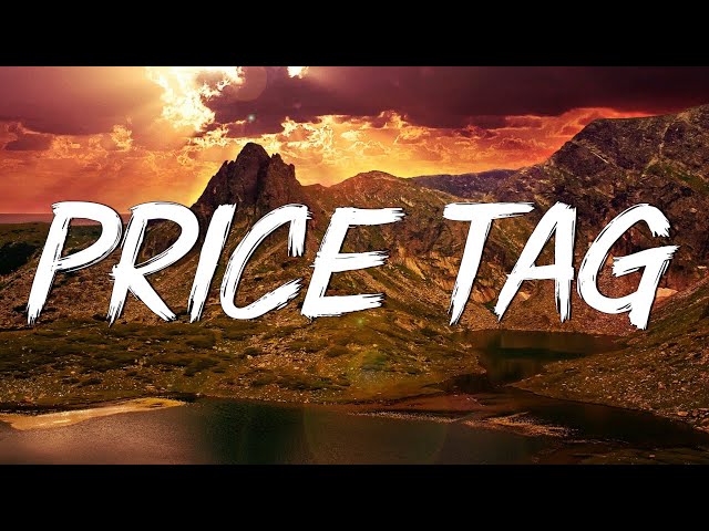 Price Tag (Lyrics) ft. B.o.B - Jessie J