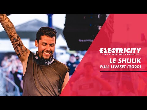 Le Shuuk LIVE @ Electricity 2020 - the Electrisize Campsite [Full Liveset]