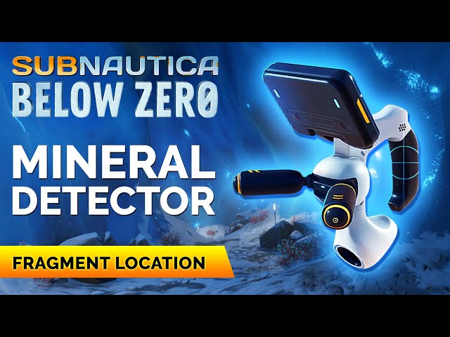 Mineral Detector Fragment Location | SUBNAUTICA BELOW ZERO