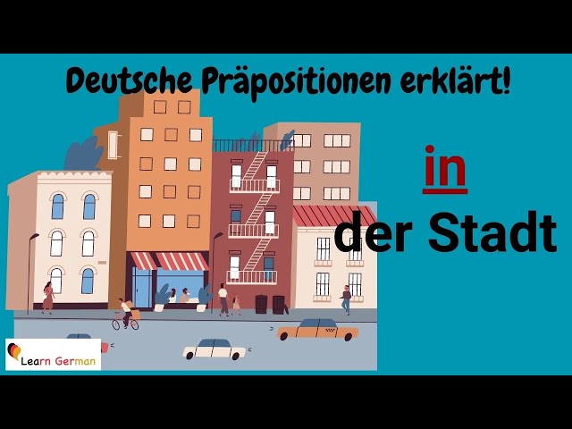 German Preposition IN explained in detail (13) - with examples | IN mit Erklärung | A1 - B1
