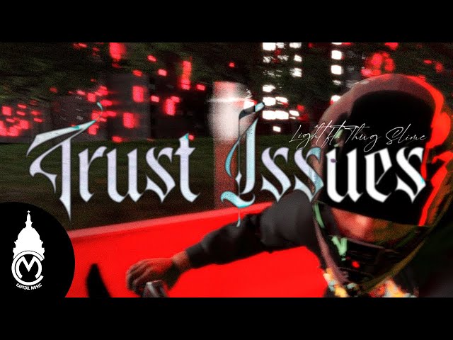 Thug Slime x Light - Trust Issues (Visualiser)