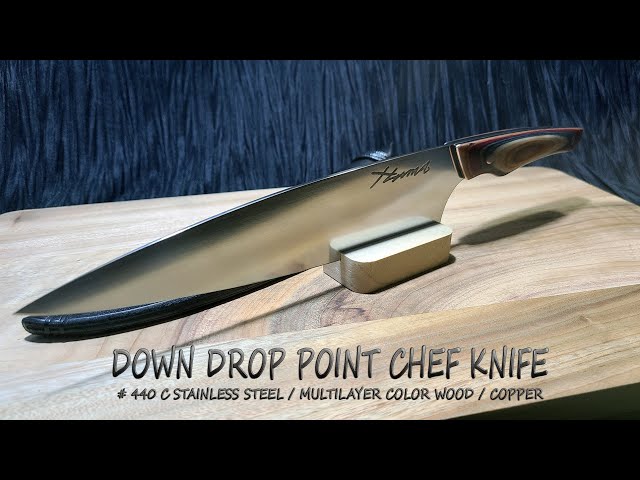 KNIFE MAKING / DOWN DROP POINT CHEF KNIFE 수제칼 만들기 #153