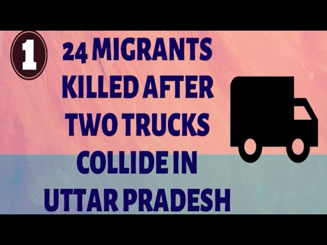 What's Cooking : 24 Migrants Killed As 2 Trucks Collide In Uttar Pradesh | Faye D'Souza