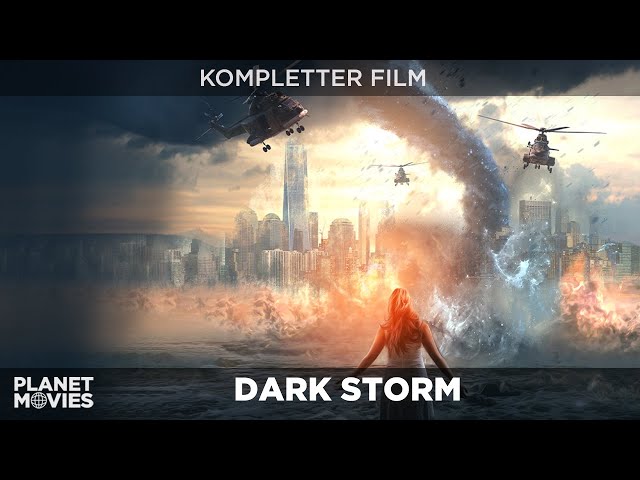 Dark Storm | Katastrophen-Disaster-Film | ganzer Film in HD