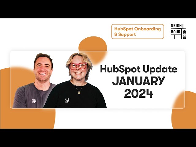 January Hubspot Update - NEW HubSpot Updates 2024