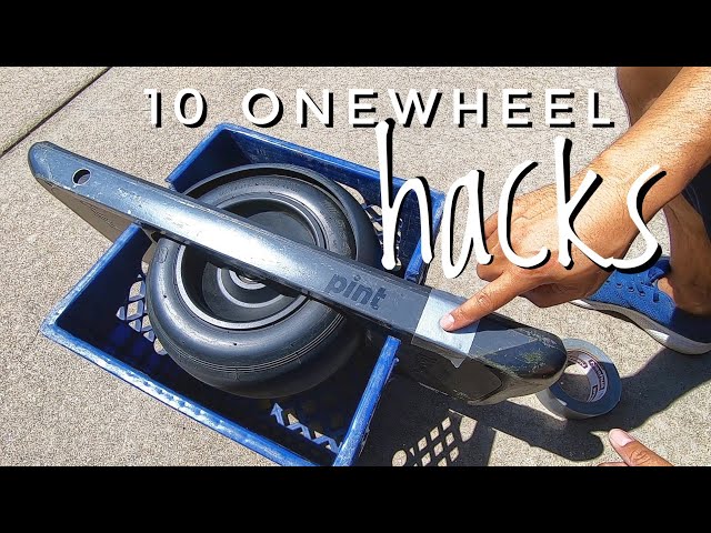 10 Onewheel Life Hacks