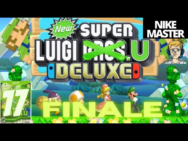 Let's Play New Super Luigi U Deluxe #17 FINALE NIKE MASTER