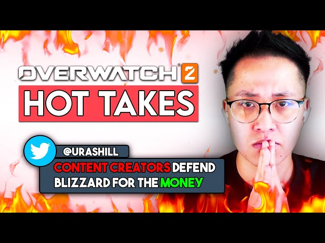 Content Creators Defend Blizzard for Money | OW2 Hot Takes #23