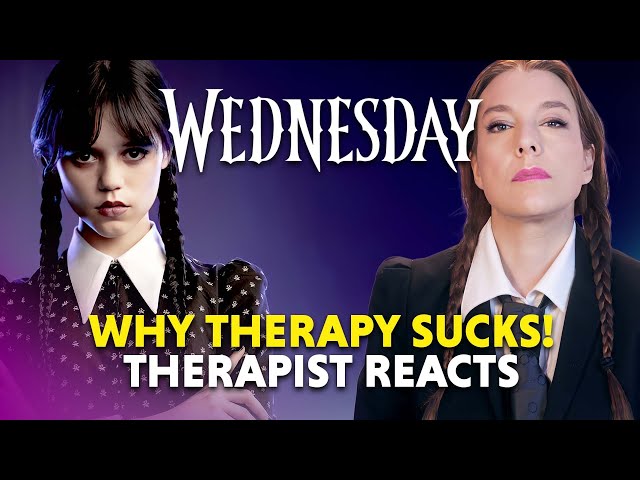What Really Bad Therapy Looks Like: Wednesday — Therapist Reacts!