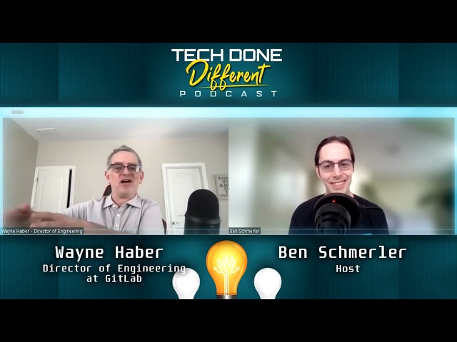 Showing Vulnerability as a Leader | A Conversation With Wayne Haber | Tech Done Different Podcast