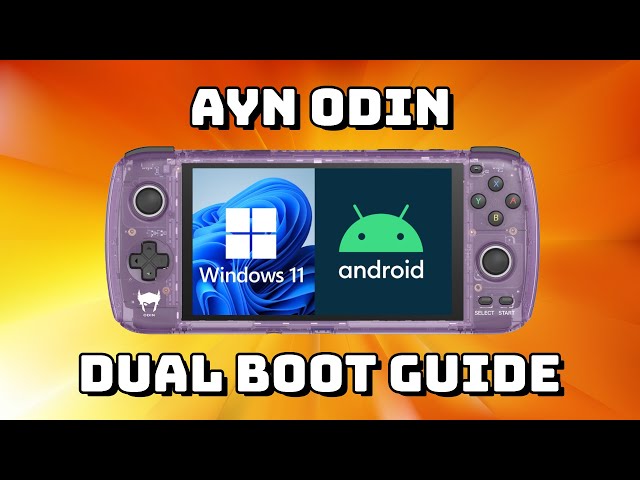Dual Boot Windows 11 & Android on the Odin!