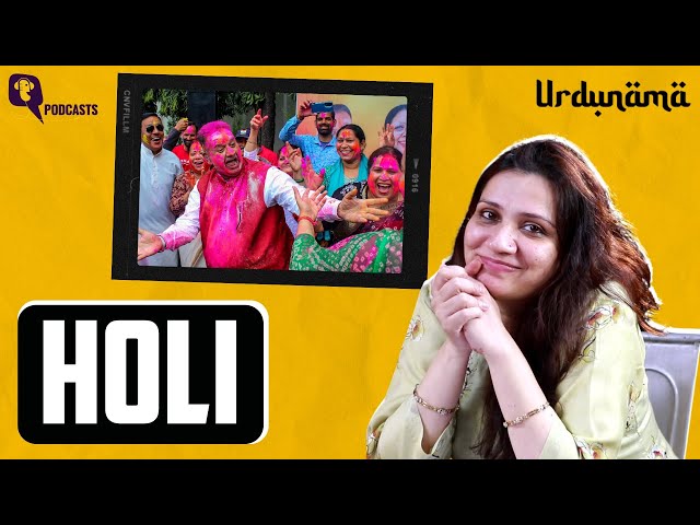 Nazeer Akbarabadi's Poetry on Holi: Celebrating Unity & Colors | Urdunama Podcast | The Quint