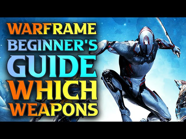 Wake Up!  - Warframe Beginner's Guide 2023 - Best Starter Weapons #TennoCreate