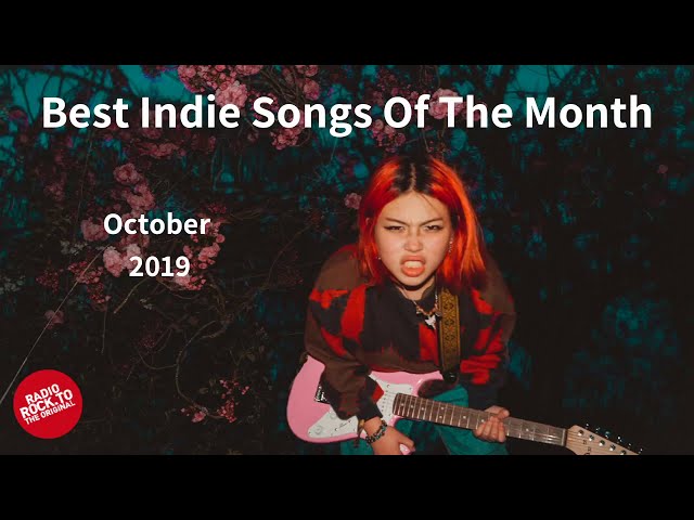 Best indie songs of the month: October 2019
