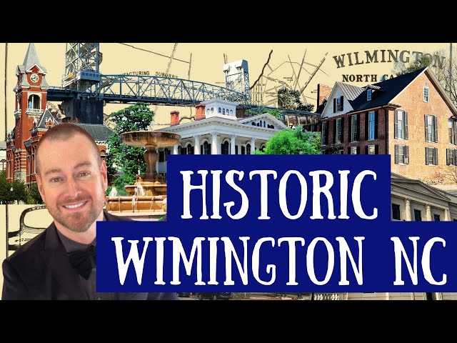 Iconic Places in Historic Wilmington NC