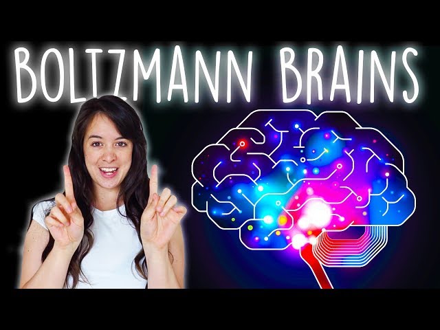 Boltzmann Brains - Why The Universe is Most Likely a Simulation