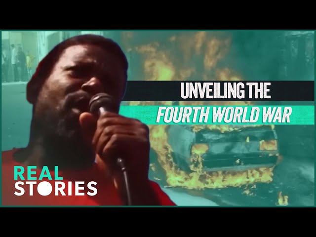 The Fourth World War: A Global Struggle for Liberation (Full-Length Documentary) | Real Stories