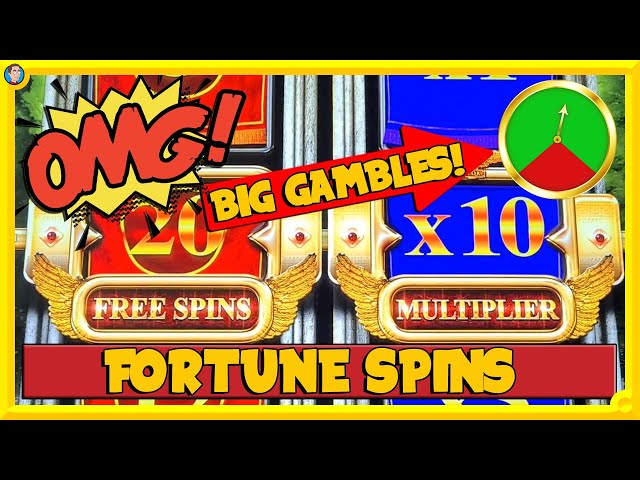 Fortune Spins and HUGE Gambles!