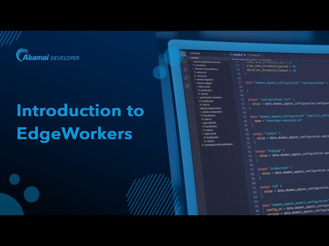 Introduction to EdgeWorkers
