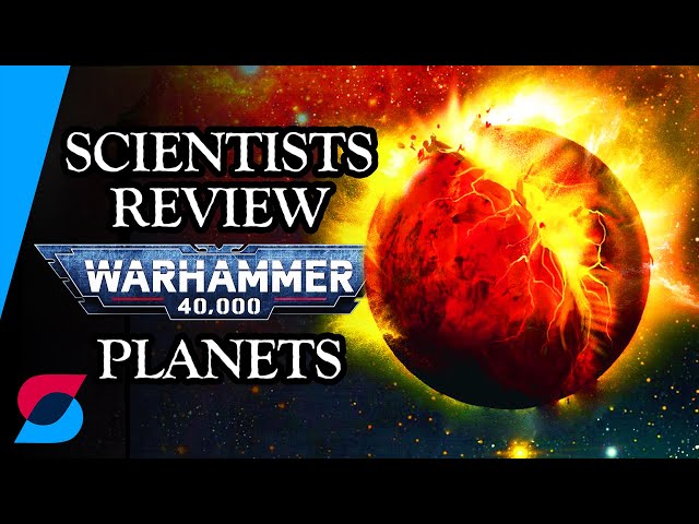 Which planets in Warhammer 40k could really exist? (Cadia to Mars)