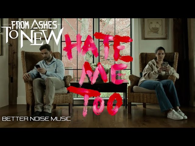From Ashes To New - Hate Me Too (Alternate Video)