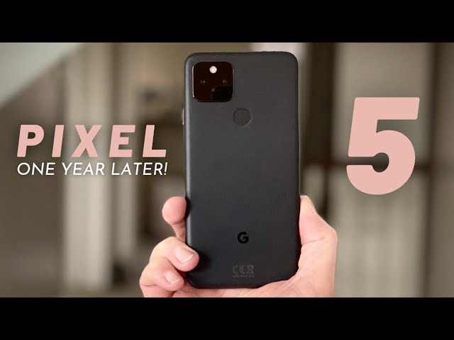 Google Pixel 5 review (one year later): A great Pixel 6 & Pixel 6 Pro alternative!