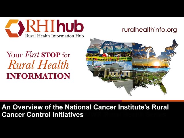 An Overview of the National Cancer Institute's Rural Cancer Control Initiatives